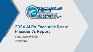 Capt. Jason Ambrosi's comments to ALPA's 134th Regular Executive Board