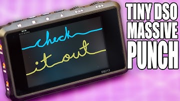 An Oscilloscope That Fits In Your Palm - DS213 First Look