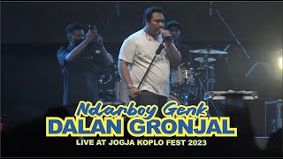 Ndarboy Genk - Dalan Gronjal (Live At Jogja Koplo Fest)