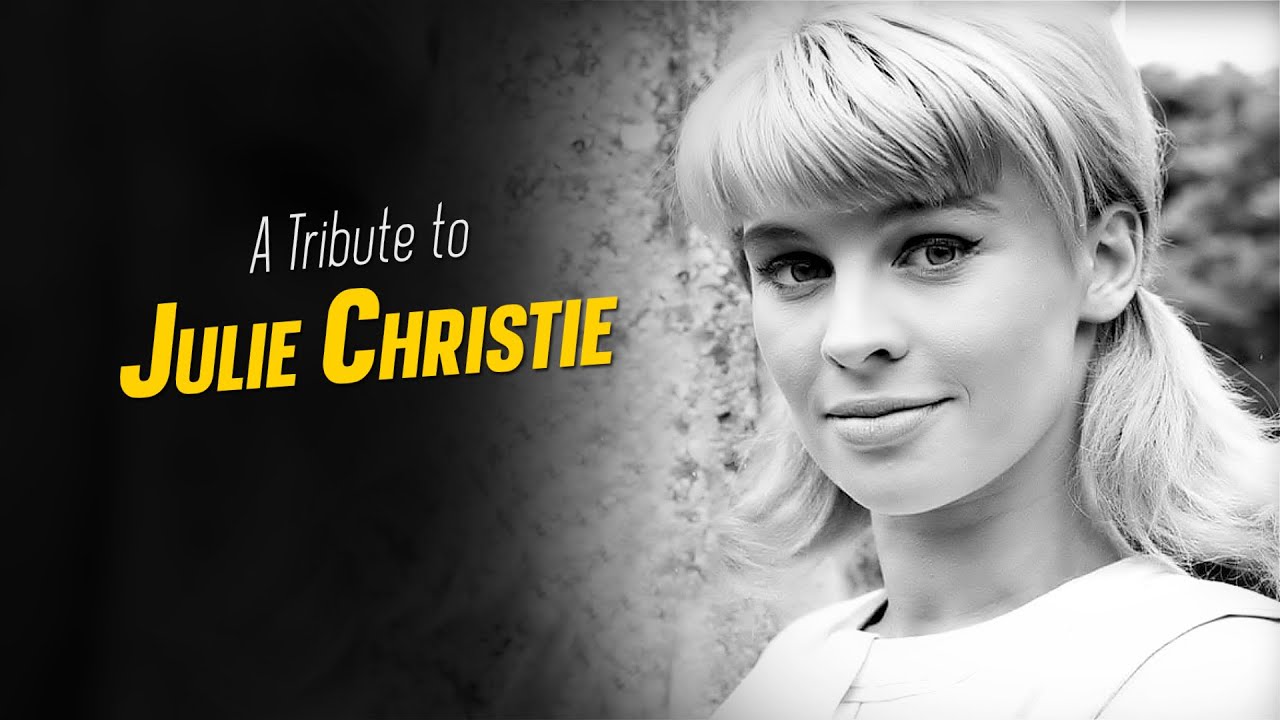 A Tribute to JULIE CHRISTIE