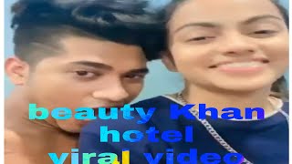 beauty Khan hotel viral video screenshot 5