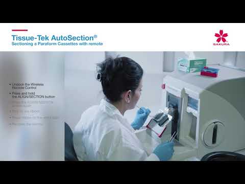 Tissue-Tek AutoSection® - Sectioning a Paraform Cassettes with Remote Tutorial