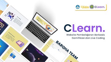 LIDM 2023- Divisi Inovasi Teknologi Digital Pendidikan - 001033 - Barqha Team - CLearn - Karya Akhir