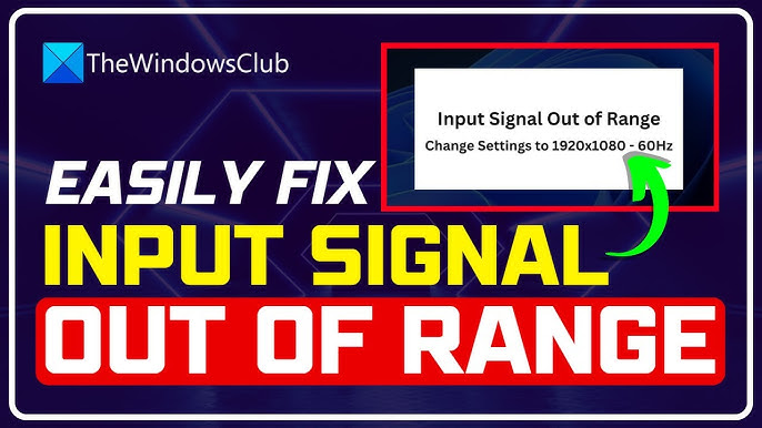 Resolve 'input Signal Out Of Range' Error 2024