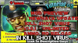 (Update) Hack Kill Shot Virus v1.2.1 - Unlimited Ammo, No Reload  |MOD PREVIEW |ALLEN TV JEGOC screenshot 5