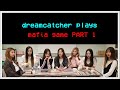 dreamcatcher plays: mafia game part 1 👀 드림캐쳐 마피이야 게임 1편