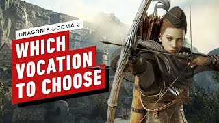 Dragon's Dogma 2 - Which Starting Vocation Should You Choose?