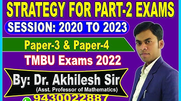 Strategy for TMBU Part-2 Exams 2022 (Session 2020 to 2023) || Dr. Akhilesh Sir