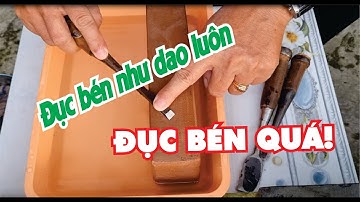 Mài đục gỗ siêu bén tha hồ đục.