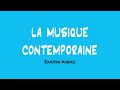 La musique contemporaine  education musicale