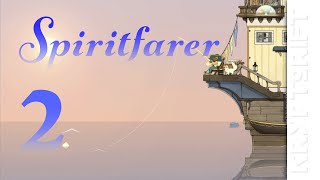 Spiritfarer - Episode 2 | Overpriced Keys and Chopping Down Trees