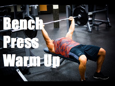 How to Properly Warm Up for Heavy Bench Press