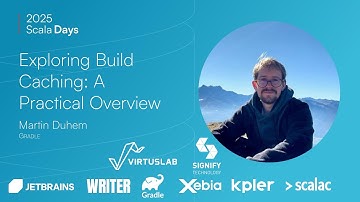 Martin Duhem: Exploring Build Caching - A Practical Overview [Scala Days 2025]