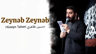 Zeynəb Zeynəb - Hüseyn Taheri حسین طاهری Resimi