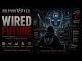 Wired future