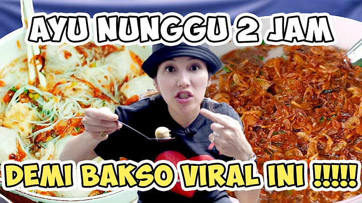 JAM 8 PAGI AYU TING TING UDAH NGANTRI BAKSO AKIM?!?!