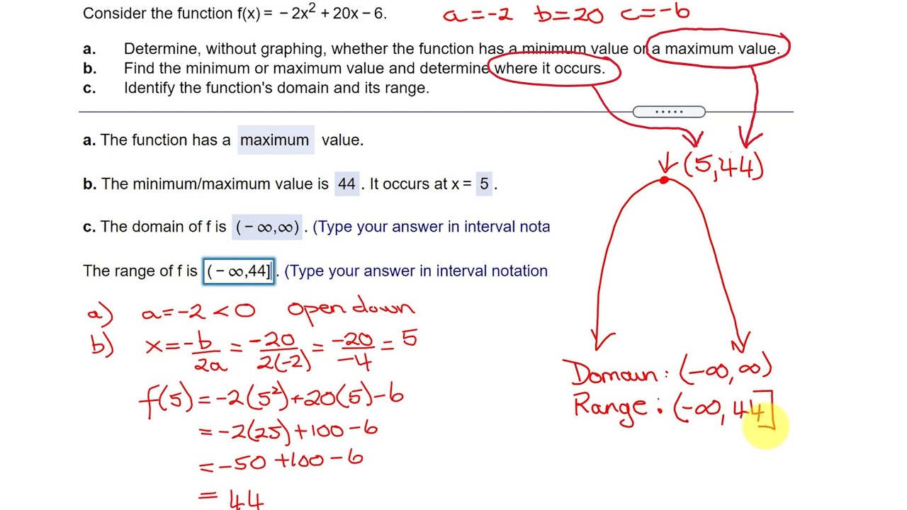 MyMathLab: Min/Max Value of Quadratic Function, Domain & Range  f(x)=-2x^2+20x-6 