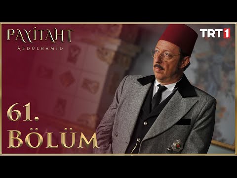 Payitaht Abdülhamid 61. Bölüm (HD)