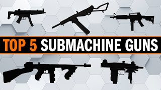 Top 5 Submachine Guns with Navy SEALs "Coch" and Dorr