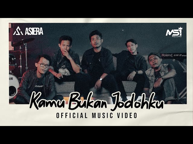 Asiera - Kamu Bukan Jodohku (Official Music Video) class=