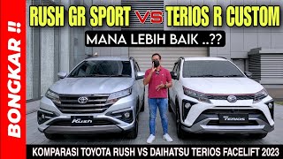 Bongkar !! Komparasi TOYOTA RUSH GR SPORT VS DAIHATSU TERIOS R CUSTOM 2023 || Exterior & Interior