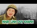 LK 24 Giờ Phép - Danh Ca Huyền Thoại DUY KHÁNH - Nhạc Lính Hải Ngoại Để Đời Hay Nhất