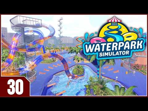 Stream: Waterpark Simulator - EP30