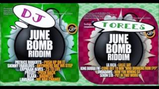 JUNE BOMB RIDDIM 2014 PARTS 1 & 2 MIX BY DJ TORRES