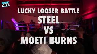 1ON1 Freestyle-Battle 2016 Finale - Lucky Looser Battle 2 Steel VS Moeti Burns