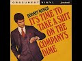 Rodney munch  its time to take a shit on the companys dime full song