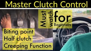 Mastering Clutch Control for Learners. Half Clutch, Biting Point & Creeping Function - எப்படி?