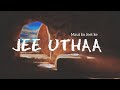 || JEE UTHAA || New Song