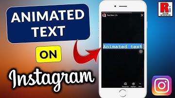 How to Add Animated Text to Instagram Stories