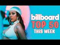 Billboard Top 50 this Week | billboard hot 100 this week