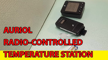 Auriol Radio-Controlled Temperature Station - Unboxing