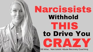 Narcissists Withhold THIS to Drive You CRAZY! by The Enlightened Target 5,759 views 7 months ago 2 minutes, 58 seconds