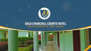 Gulu Churchill Courts Hotel Ltd.