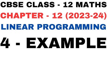 4 Example l Chapter 12 l Linear Programming l example4 l Class 12th Maths l NEW NCERT 2023-24