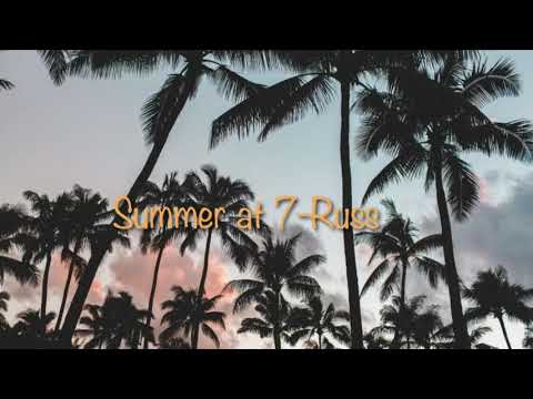 Russ - Summer At 7