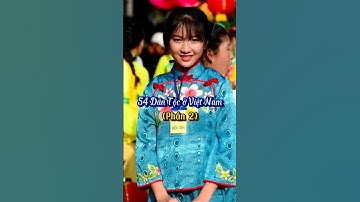 Tổng hợp các dân tộc VN (Part 4). #hadungmc #shortsvideo