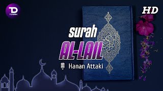Ustadz Hanan Attaki - Surah Al Lail