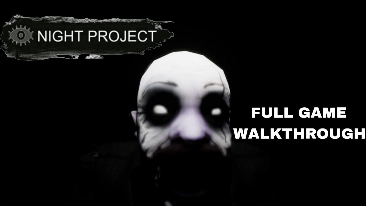 Night Project | Full Game Walkthrough | No Commentary | Timecodes in descriptions
