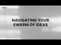 Navigating Your Swarm of Ideas in Napkin