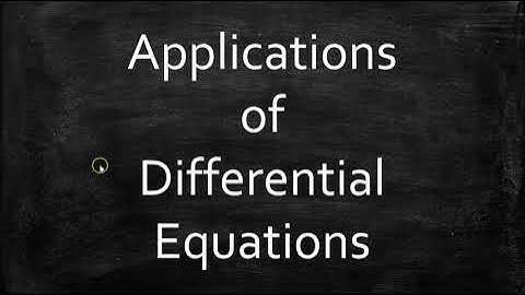 Applications of Differential Equations