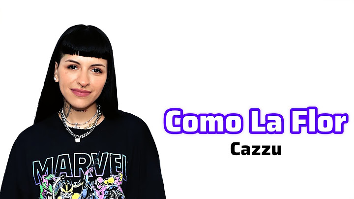 Cazzu - Como La Flor (Letra | Lyrics)