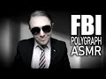 FBI Agent Polygraph Test ASMR (Writing Sounds, Soft Spoken Ear to Ear, Tapping, Glove Sounds ASMR)