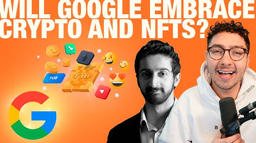 Will Google Embrace Crypto and NFTs? | The Unstoppable Podcast Clips