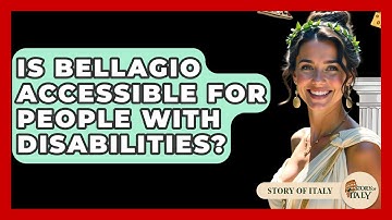 Is Bellagio Accessible For People With Disabilities? - Story Of Italy