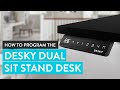 Programmation du bureau desky dual sit stand