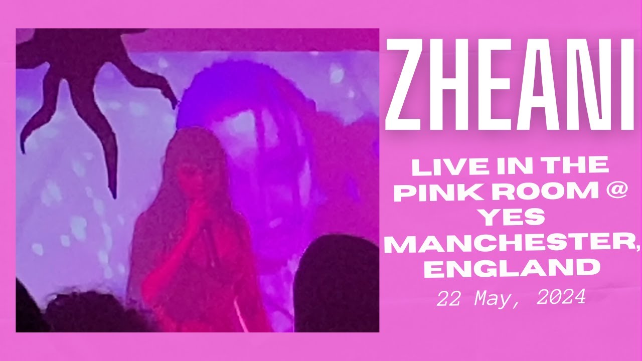 Zheani LIVE in The Pink Room YES Manchester, England 22 May, 2024